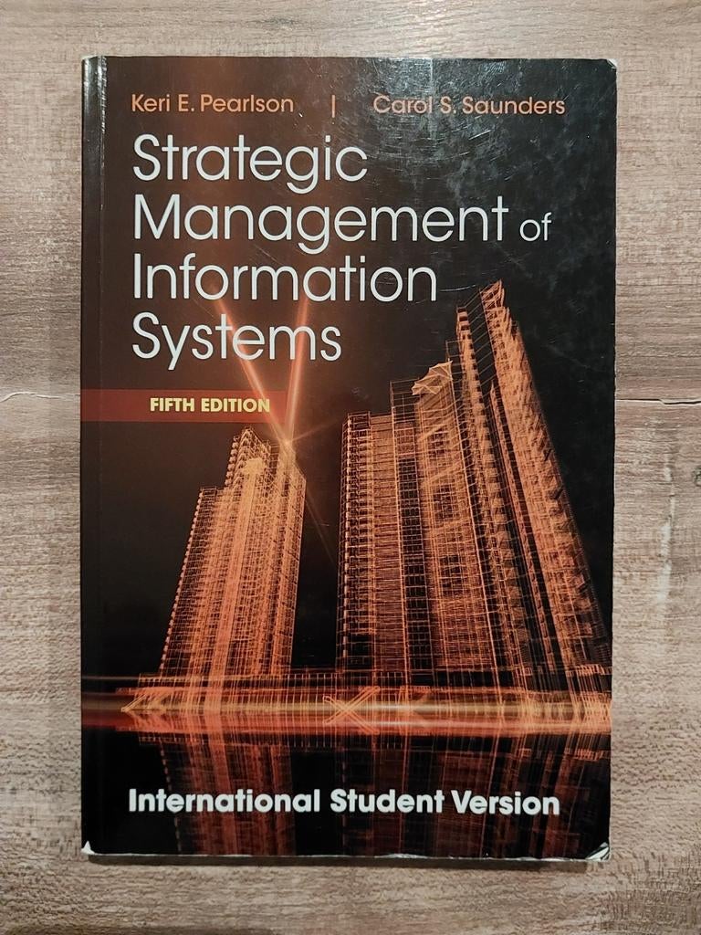 Keri E Pearson- Strategic Management of information systems, Ophalen of Verzenden, Beta, Gelezen, WO