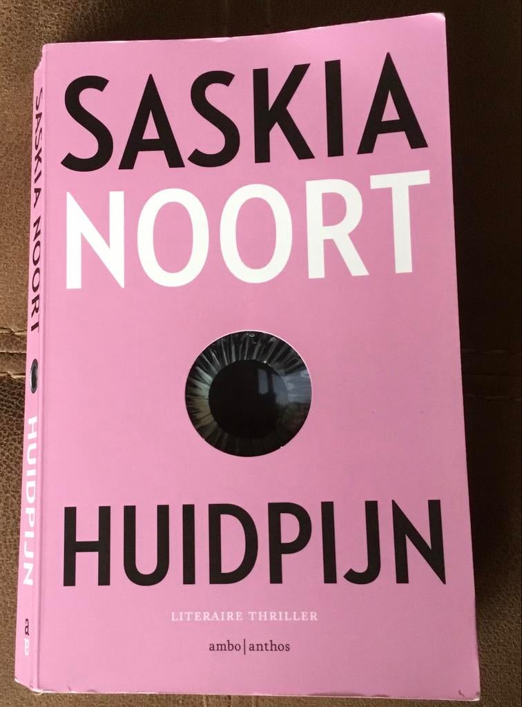 Saskia Noort - Huidpijn, Saskia Noort, Ophalen of Verzenden, Zo goed als nieuw, Nederland