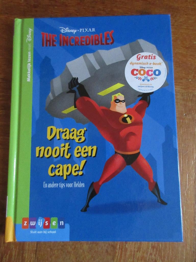 The Incredibles : Draag nooit een cape! Avi M5 ( dyslexie ), Boeken, Ophalen of Verzenden, Gelezen, Fictie algemeen