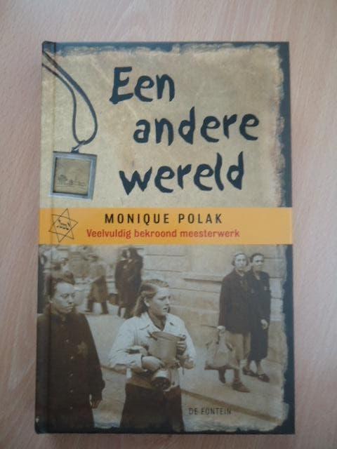 Een andere wereld, Monique Polak. Tweede Wereldoorlog, Boeken, Ophalen of Verzenden, Zo goed als nieuw