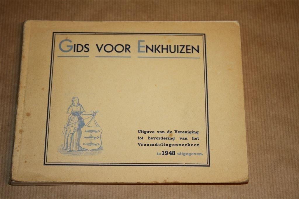Gids voor Enkhuizen - 1948 !!, Boeken, Geschiedenis | Stad en Regio, Ophalen of Verzenden, Gelezen