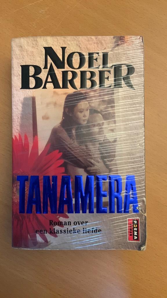 Noel Barber - Tanamera, Ophalen of Verzenden