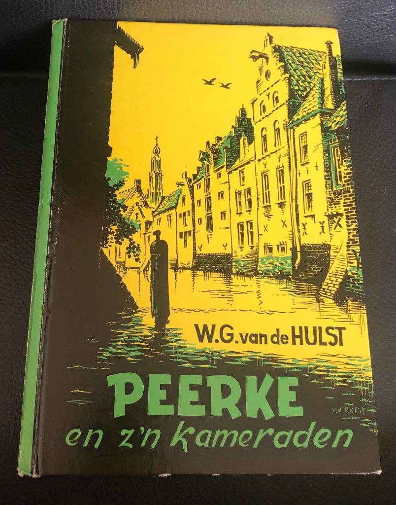 Peerke en z’n kameraden W.G. Van de Hulst, Gelezen, Fictie algemeen, W.G. van de Hulst, Ophalen of Verzenden