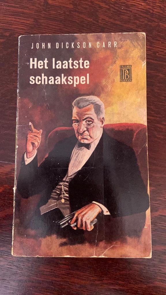 Het laatste schaakspel - John Dickson Carr, Boeken, Ophalen of Verzenden, Zo goed als nieuw