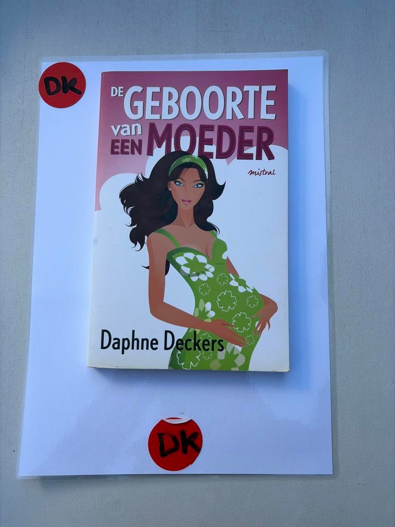 De Geboorte van een Moeder - Daphne Deckers, Boeken, Ophalen of Verzenden, Gelezen, Zwangerschap en Bevalling