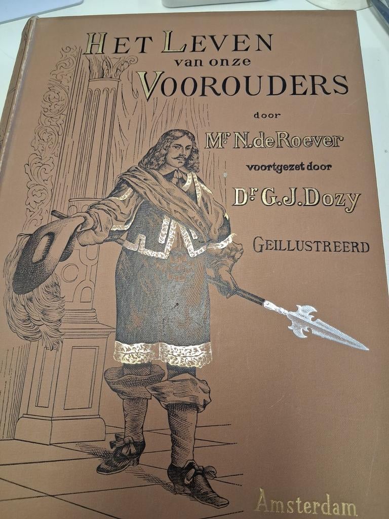 Het Leven van onze Voorouders - M.N. de Roever deel 5, Boeken, Ophalen of Verzenden, 19e eeuw, Gelezen, M.N. de Roever, Dr. G.J. Dozy