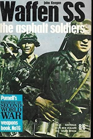 Waffen SS The Asphalt Soldiers John Keegan, Boeken, Tweede Wereldoorlog, Ophalen of Verzenden, Zo goed als nieuw, Landmacht