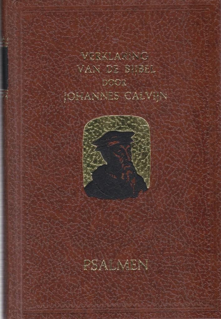 JOHANNES CALVIJN - VERKLARING VAN DE PSALMEN - DEEL 2, Ophalen of Verzenden, Gelezen