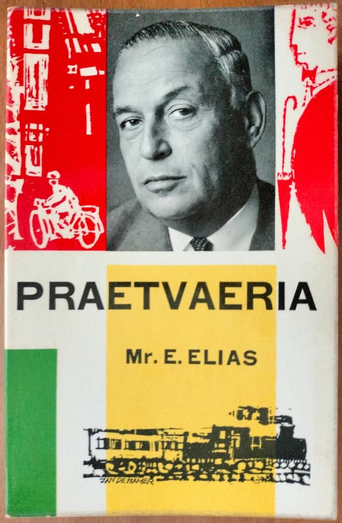 Praetvaeria, Gelezen, Verzenden, Mr. E. Elias, Eén auteur