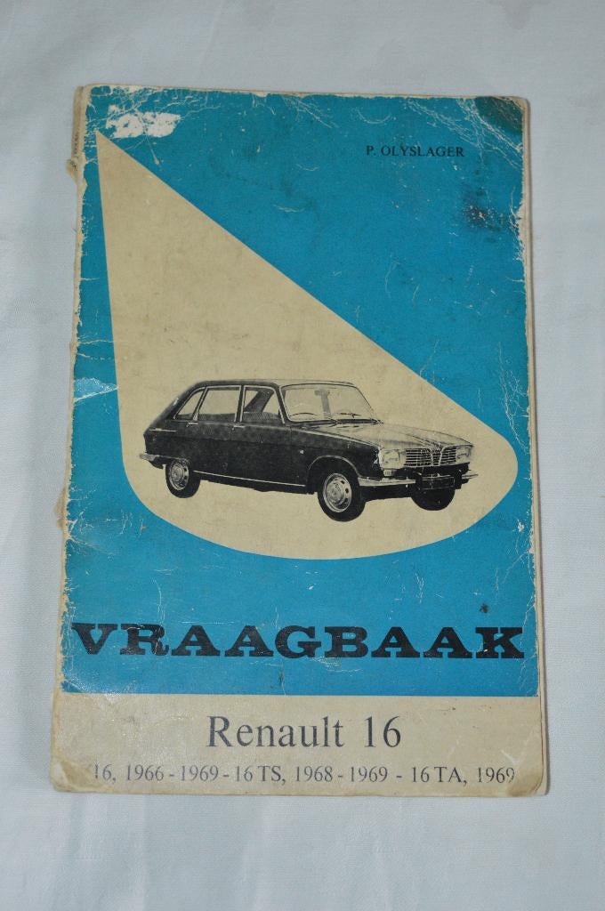Vraagbaak Renault 16, Auto diversen, Handleidingen en Instructieboekjes, Ophalen of Verzenden