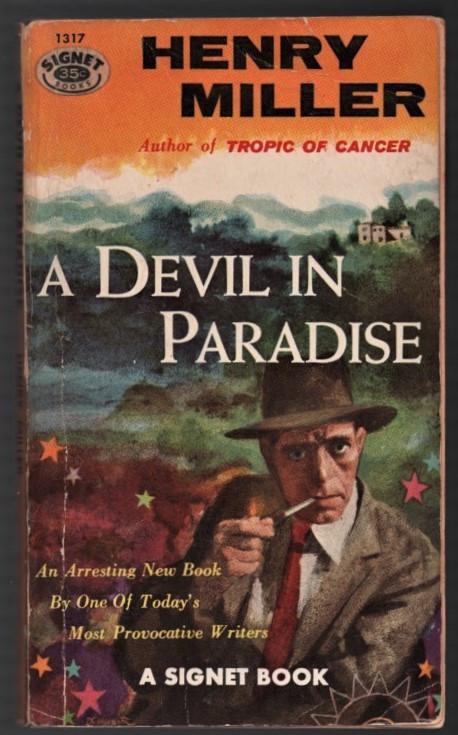 Henry Miller ~ A Devil in Paradise ~ Signet ~ 1st/1st ~ 1956, Verzenden, Gelezen, Fictie