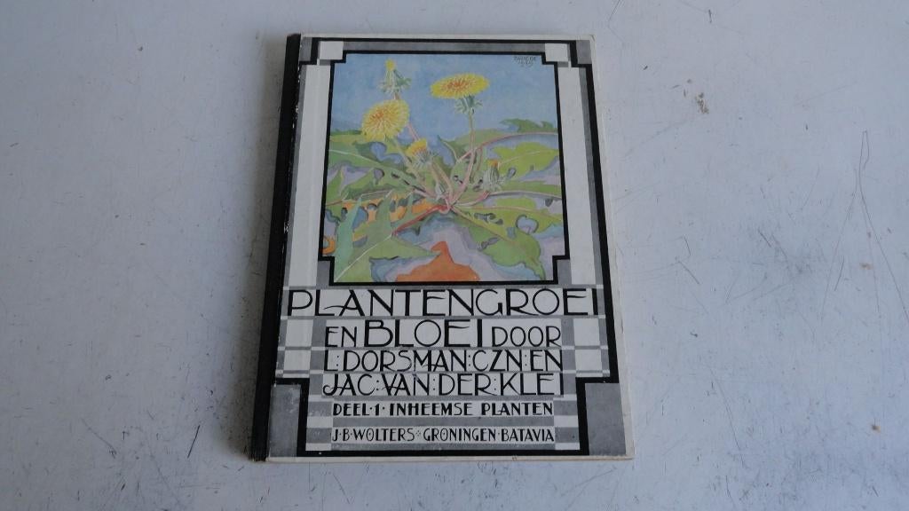 Plantengroei en Bloei L.Dorsman, deel 1 Inheemse planten, Antiek en Kunst, Antiek | Boeken en Bijbels, Ophalen of Verzenden