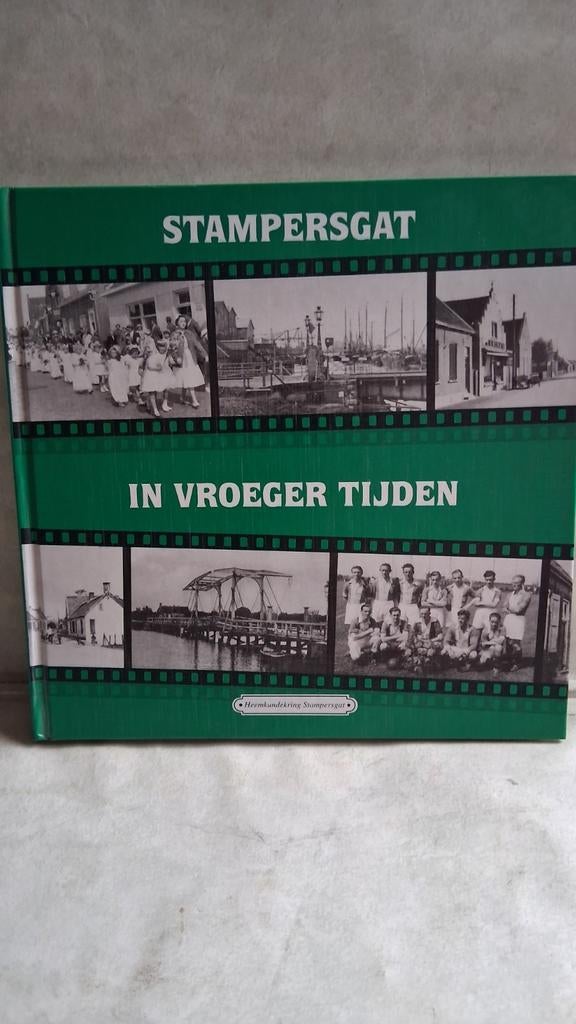 Stampersgat in vroegere tijden, Ophalen of Verzenden