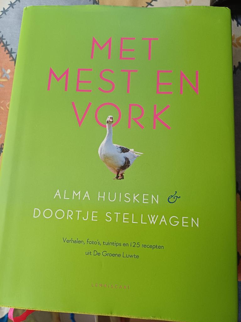 Alma huisken doortje stellwagen. Met mest en vork hardcover, Boeken, Ophalen, Gelezen, Dieet en Voeding, Alma huisken doortje stellwagen