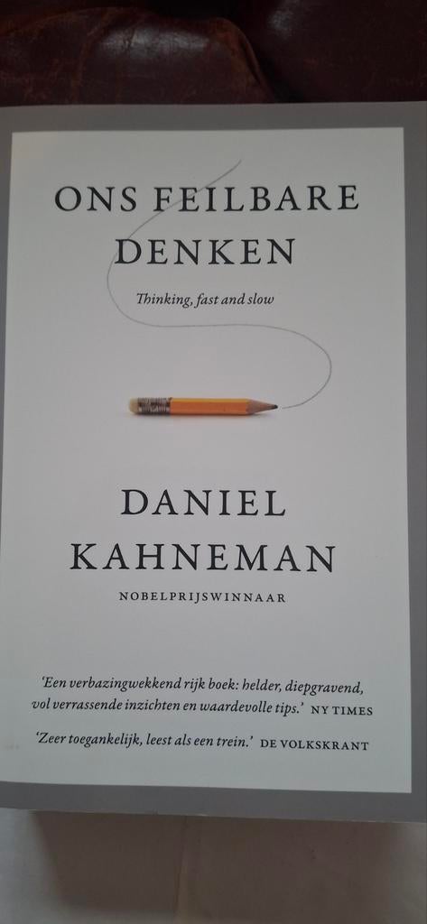 Ons Feilbare Denken - Daniel Kahneman , Fast and Sl, Ophalen of Verzenden, Zo goed als nieuw