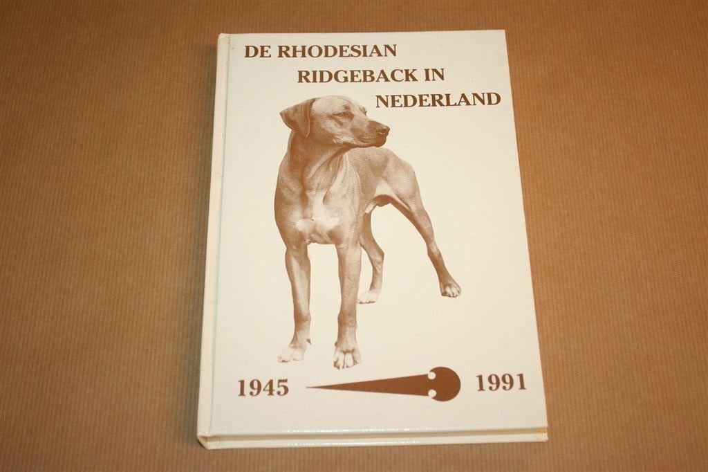 De Rhodesian Ridgeback in Nederland 1945-1991 !!, Ophalen of Verzenden, Zo goed als nieuw, Honden