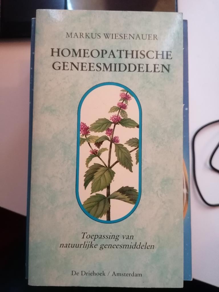 Homeopathische Toepassing van Natuurlijke Geneesmiddelen TOP, Ophalen of Verzenden, Zo goed als nieuw, Markus Wiesenauer Amsterdam De Driehoek