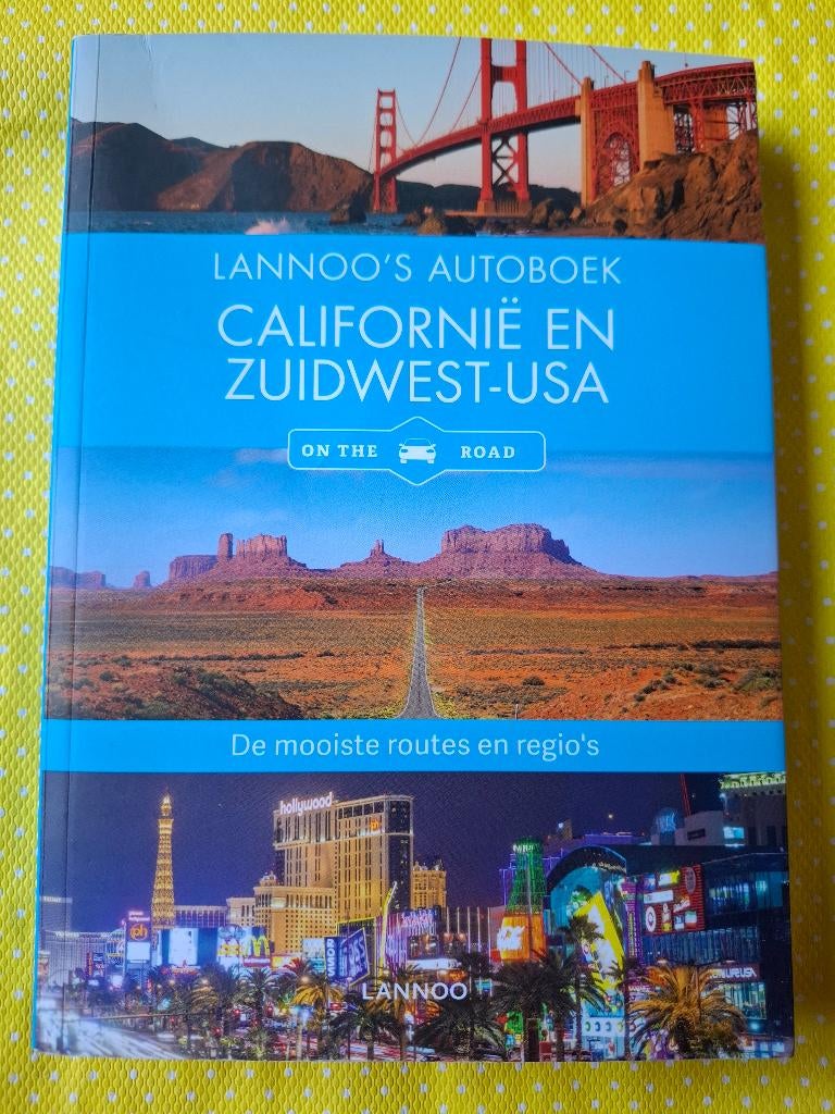 Lannoo's autoboek - Californië en Zuidwest USA, Ophalen of Verzenden, Reisgids of -boek, Noord-Amerika, Gelezen
