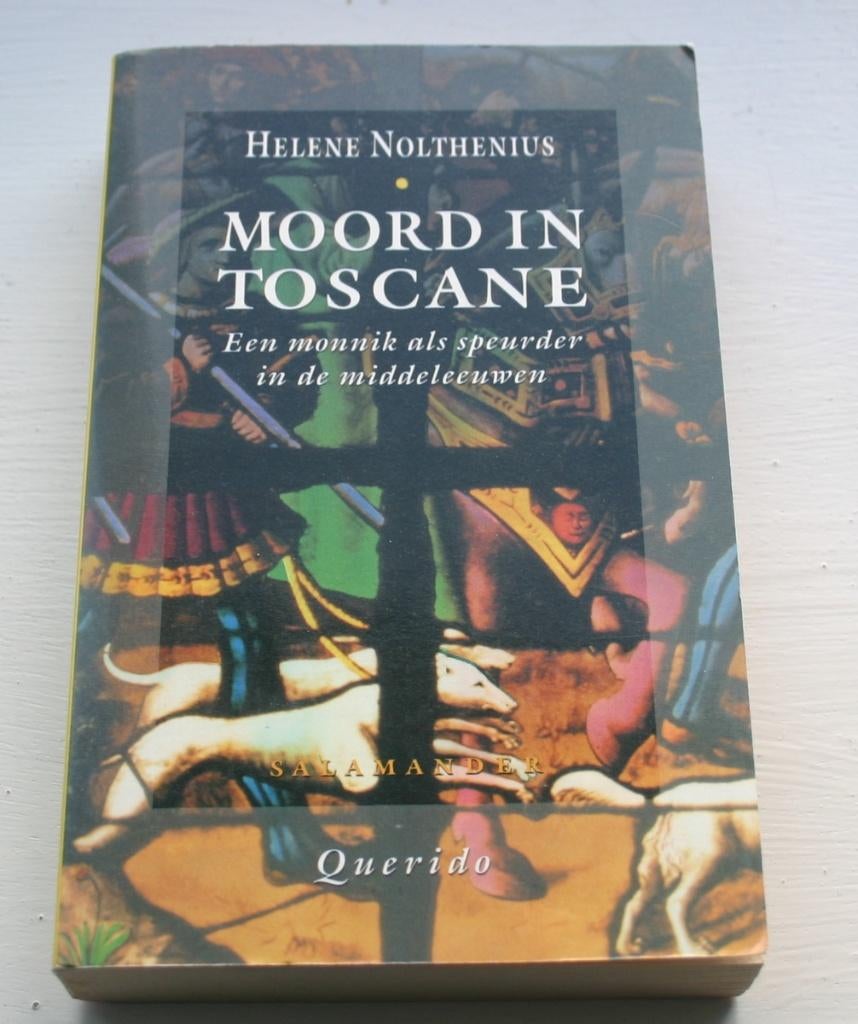 Moord in Toscane, Helene Nolthenius, Ophalen of Verzenden, Zo goed als nieuw, Nederland