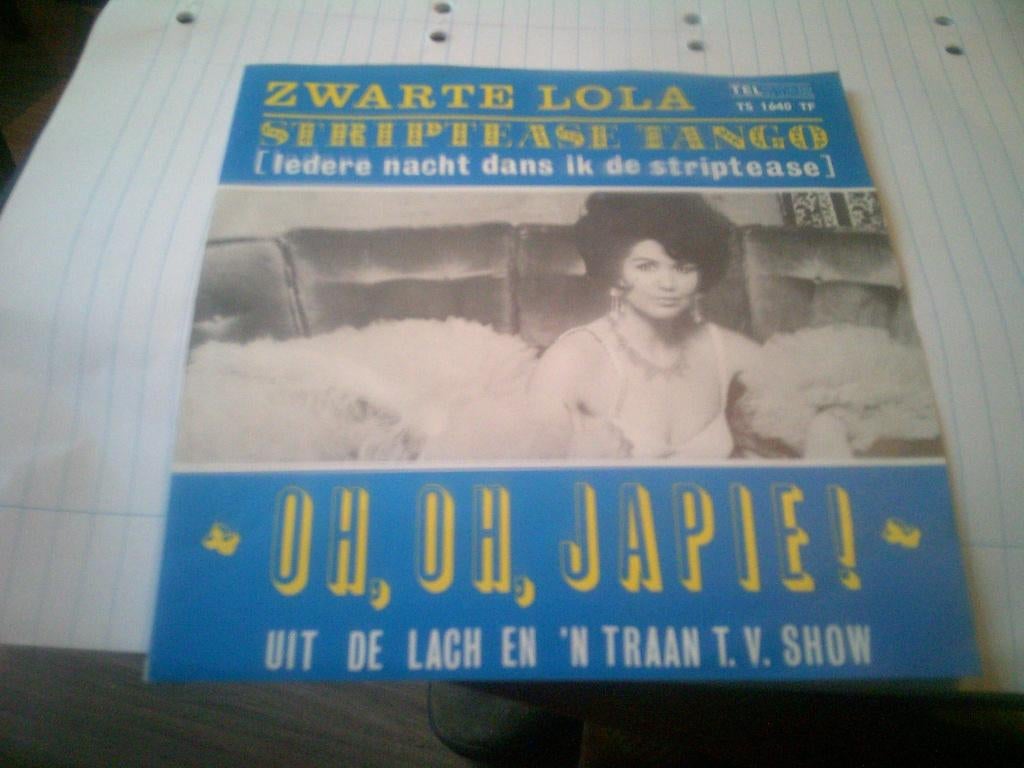 ZWARTE LOLA STRIPTEASE TANGO - OH , OH , JAPIE !, Ophalen of Verzenden, Zo goed als nieuw, Overige formaten, Levenslied of Smartlap