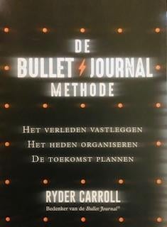 Gesigneerd! Ryder Carroll, De bullet journal methode., Ophalen of Verzenden, Nieuw, A5