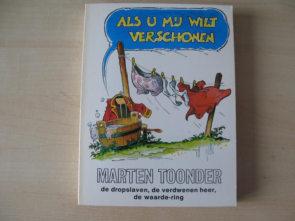 Marten Toonder - Als u mij wilt verschonenen, Boeken, Eén stripboek, Ophalen of Verzenden, Zo goed als nieuw
