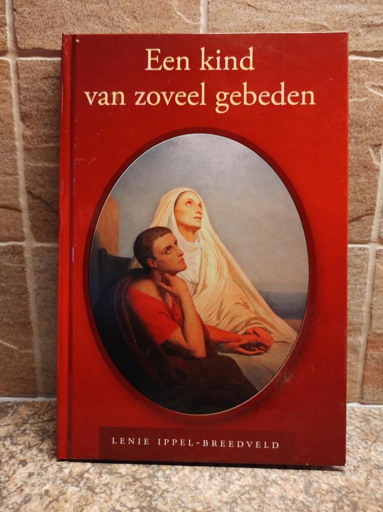 Een kind van zoveel gebeden. L. Ippel-Breedveld. Augustinus, Boeken, Kinderboeken | Jeugd | onder 10 jaar, Zo goed als nieuw, Fictie algemeen