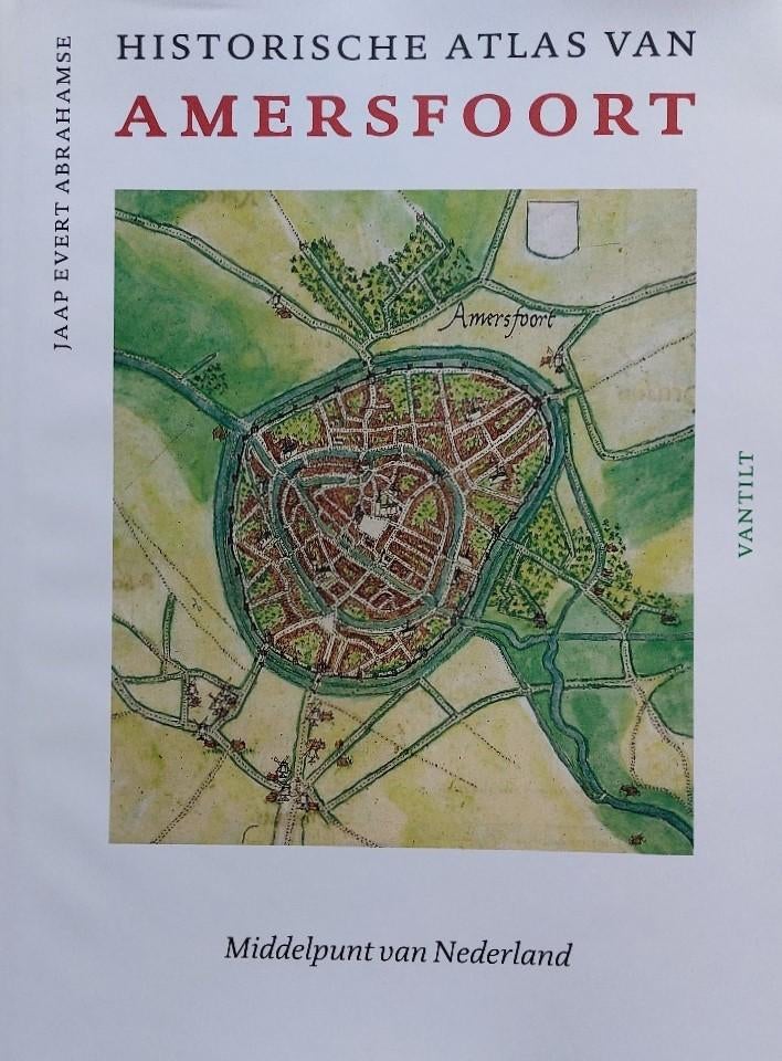 Historische Atlas van Amersfoort (nieuw), Ophalen of Verzenden, Nieuw, Jaap Evert Abrahamse