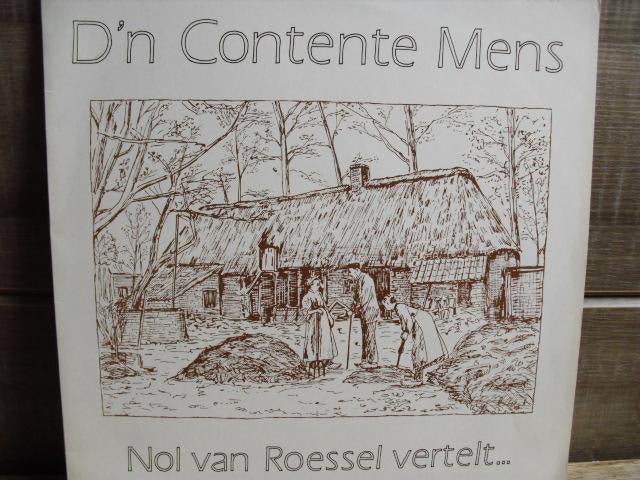 Nol van Roessel Vertelt..."D`n Contente Mens" LP, Ophalen of Verzenden, Gebruikt, 12 inch, Overige genres