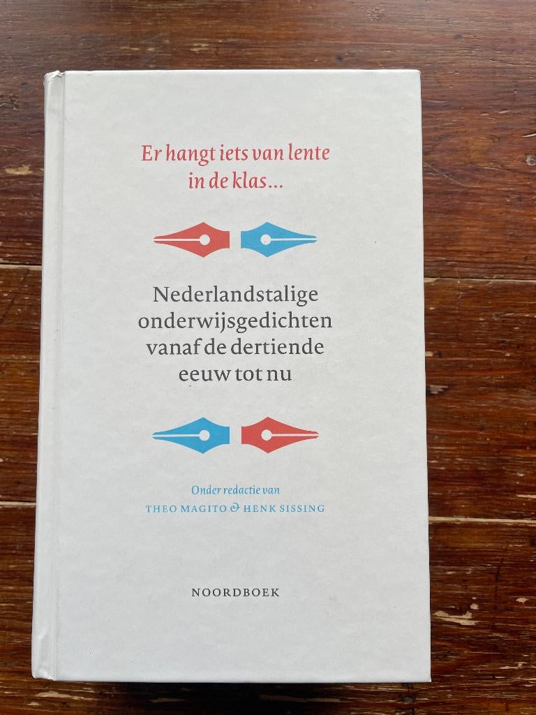 Henk Sissing Er hangt iets van lente in de klas.. 2025 nieuw, Meerdere auteurs, Nieuw, Ophalen of Verzenden, Henk Sissing en Theo Magito