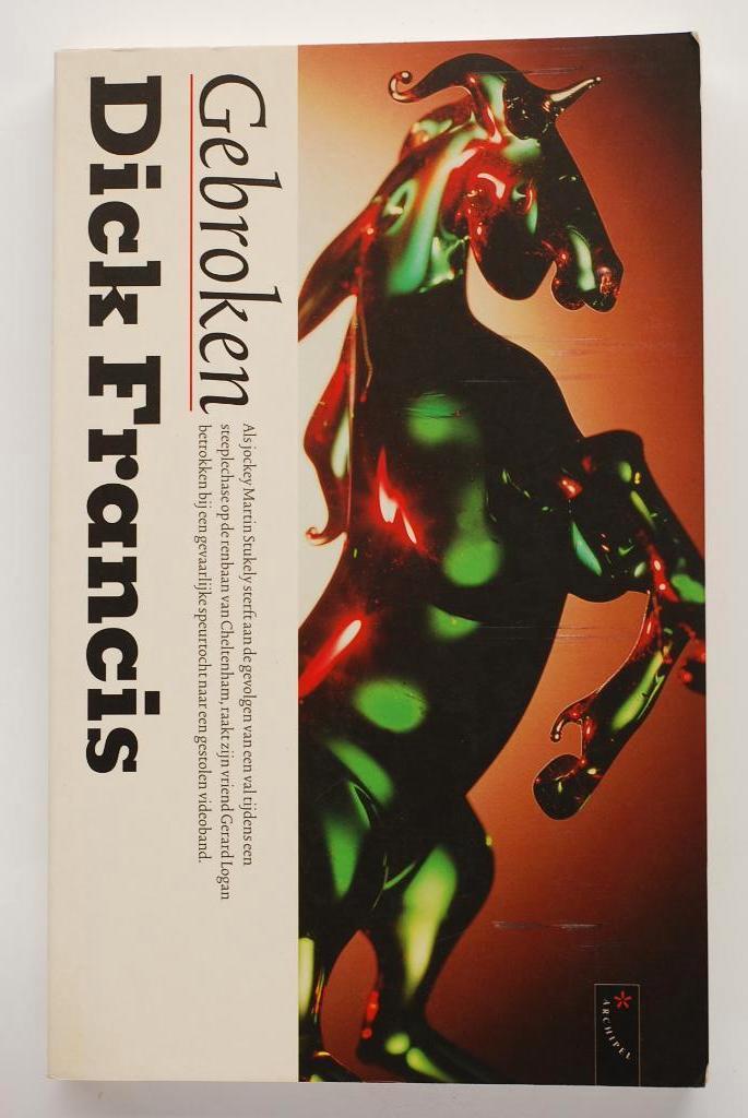 Gebroken - Dick Francis (2001), Verzenden, Zo goed als nieuw