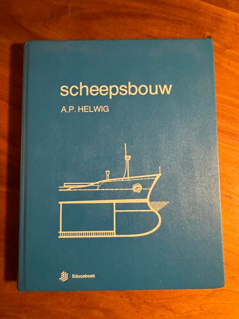 Scheepsbouw - A.P. Helwig, Boeken, Ophalen of Verzenden, Gelezen, Overige niveaus, Overige vakken