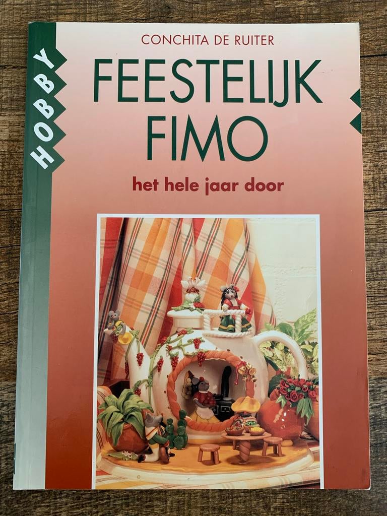 Feestelijk Fimo het hele jaar door - Conchita de Ruiter, Ophalen of Verzenden, Zo goed als nieuw, Kleien en Boetseren, Geschikt voor kinderen