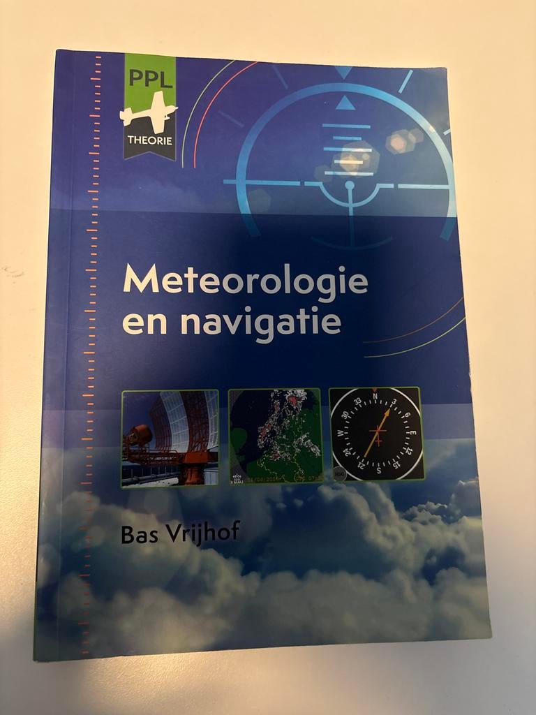PPL Theorie: Meteorologie en navigatie - Bas Vrijhof, Ophalen of Verzenden, Zo goed als nieuw, Overige onderwerpen