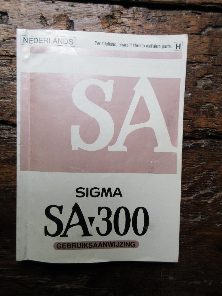 GEBRUIKSAANWIJZING (Nederlandstalig) SIGMA SA-300; 75 blz., Ophalen of Verzenden, Zo goed als nieuw