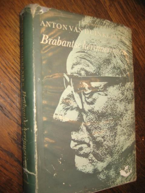 anton van duinkerken / brabantse herinneringen, Ophalen of Verzenden, 20e eeuw of later, Gelezen