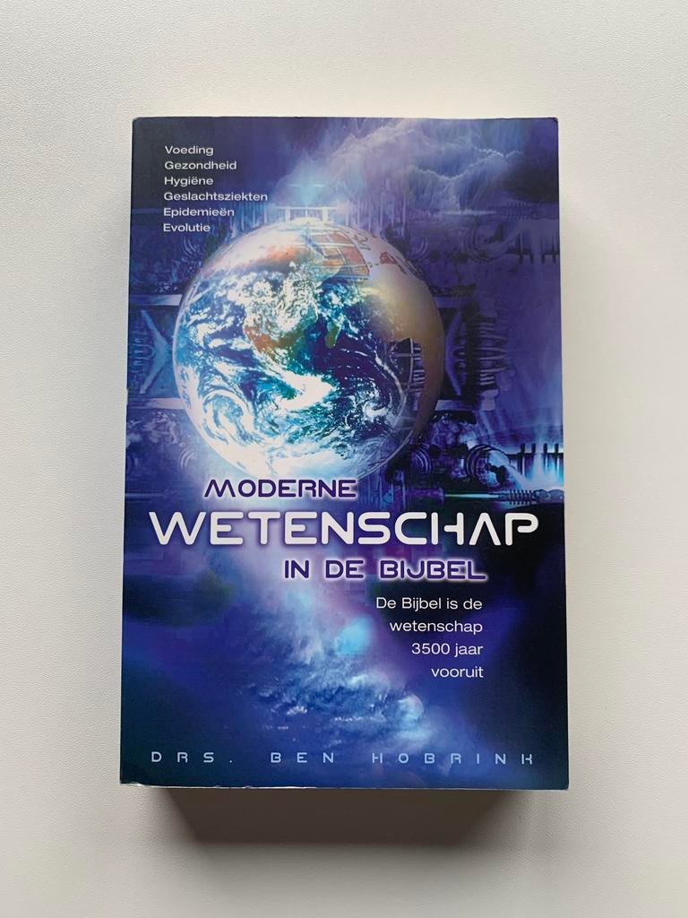 Moderne wetenschap in de Bijbel - Ben Hobrink, Verzenden, Zo goed als nieuw