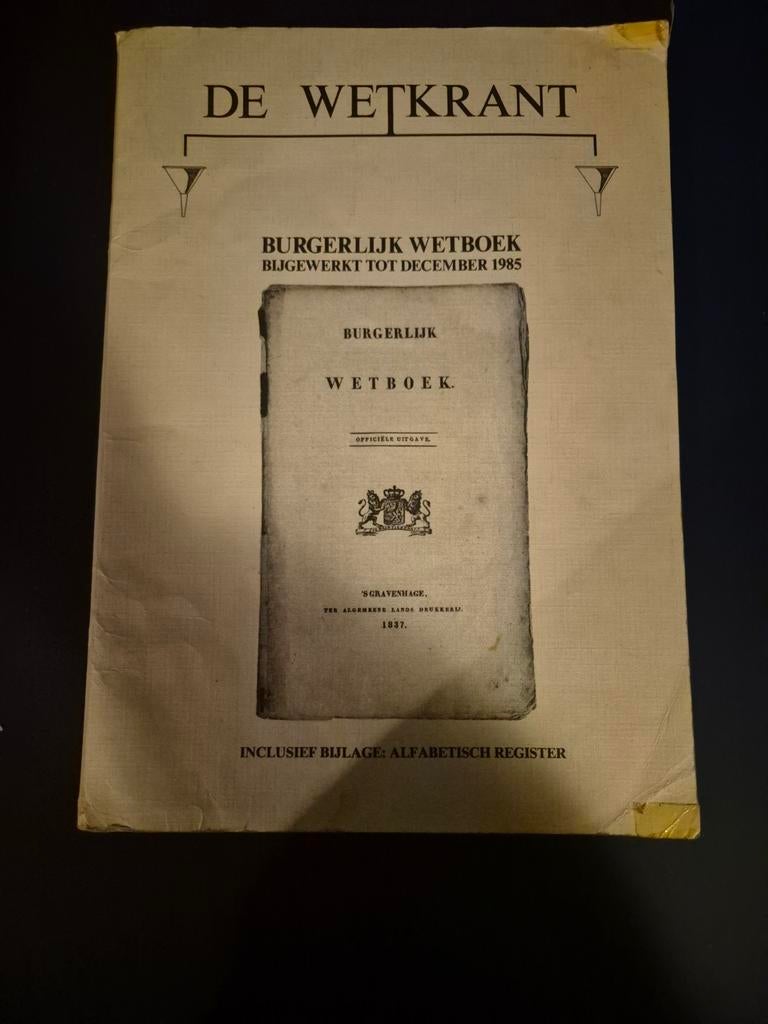 Burgerlijk Wetboek 1985 - De Wetkrant, Niet van toepassing, Ophalen of Verzenden, Alpha, Onbekend
