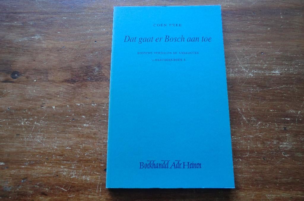 boek - 's-Hertogenboek 8 - gaat er Bosch aan toe / Den Bosch, Boeken, Ophalen of Verzenden, Gelezen