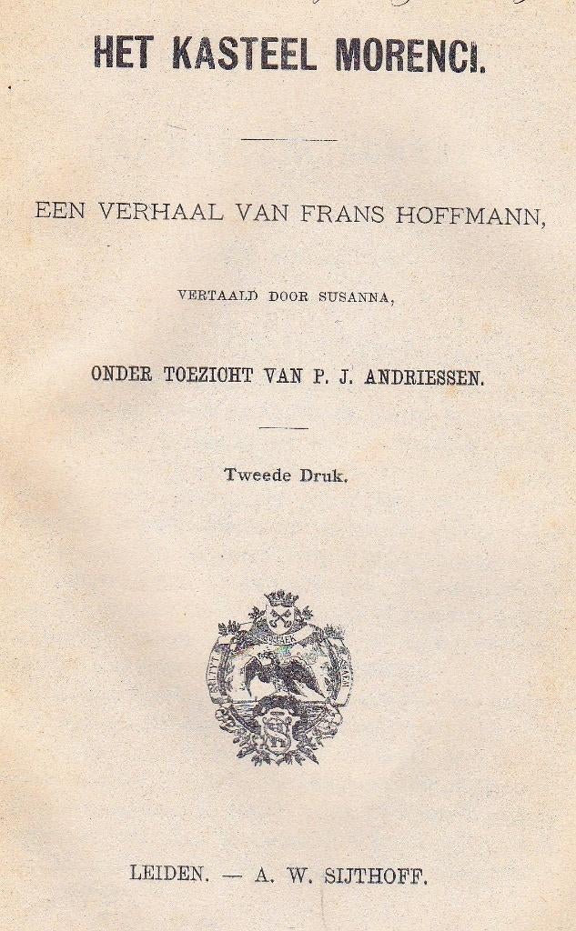 Hoffmann, Frans - Kasteel Morenci ( 1892), Antiek en Kunst, Ophalen of Verzenden