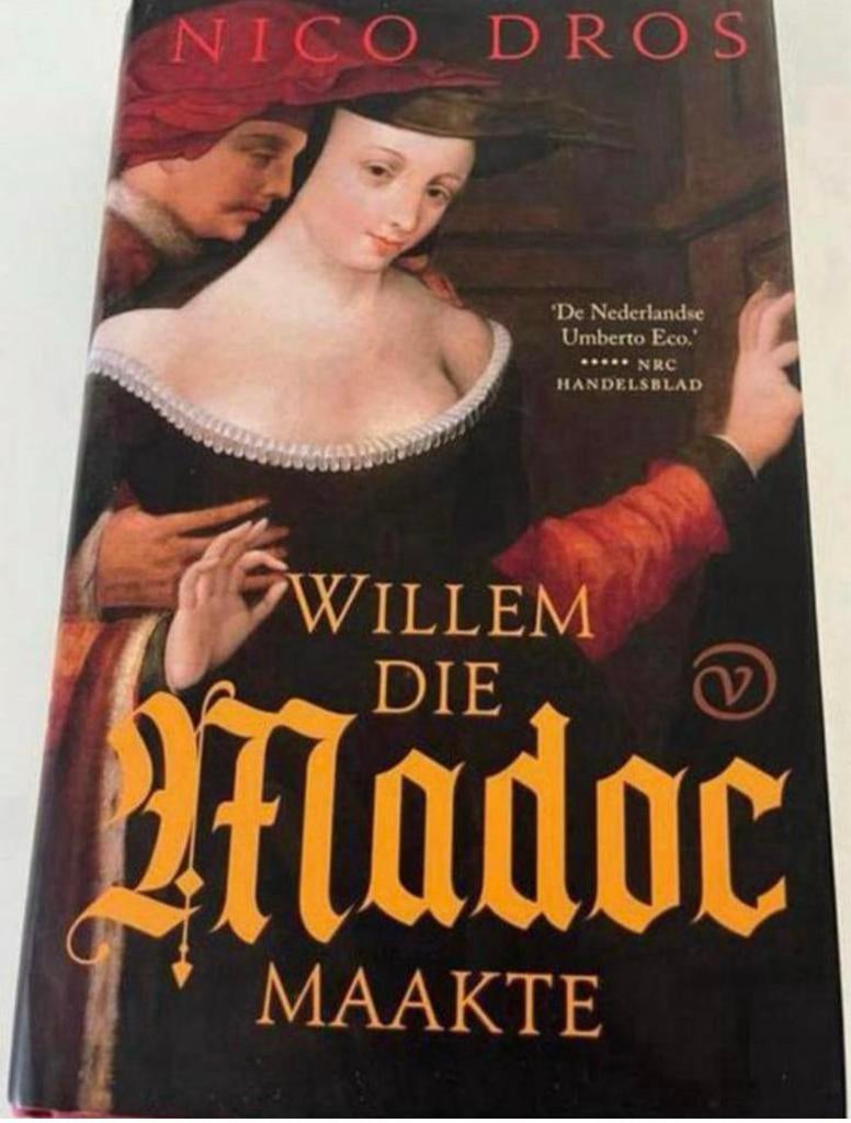 Nico Dros - Willem die Madoc maakte (roman), Ophalen of Verzenden, Zo goed als nieuw, Nederland
