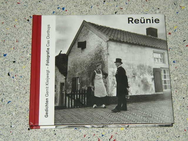 Reünie. Fotografie Cas Oorthuys. Gedichten Gerrit Kleijwegt, Verzenden, Zo goed als nieuw, Eén auteur