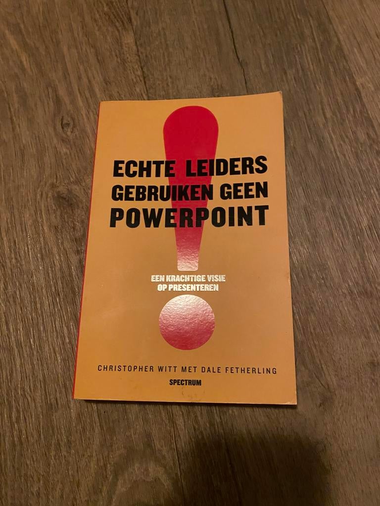 C. Witt - Echte leiders gebruiken geen powerpoint, C. Witt; D. Fetherling, Sociale wetenschap, Ophalen of Verzenden, Zo goed als nieuw