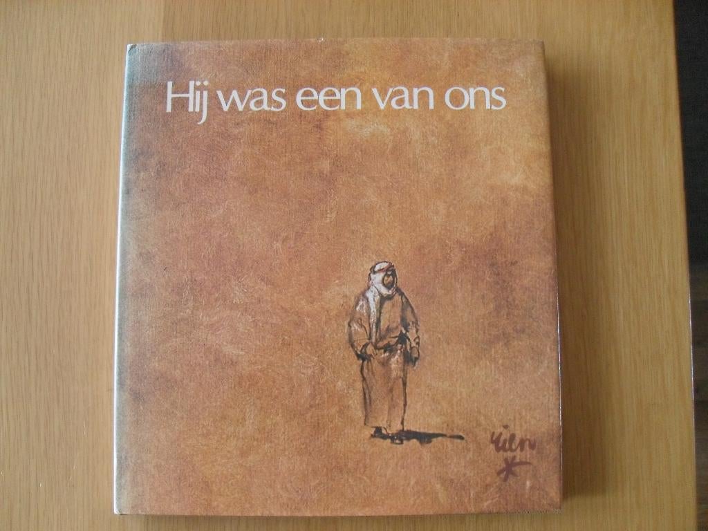 Hij was een van ons door Rien Poortvliet, Ophalen of Verzenden, Gelezen