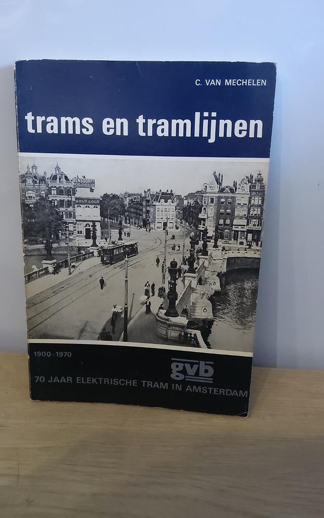 Trams en Tramlijnen 1900-1970 - 70 jaar elektrische tram, Verzamelen, Ophalen of Verzenden