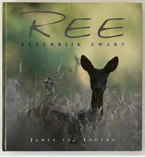 Ree - Kleurrijk zwart - James van Leuven, Ophalen of Verzenden, Zo goed als nieuw, Overige onderwerpen