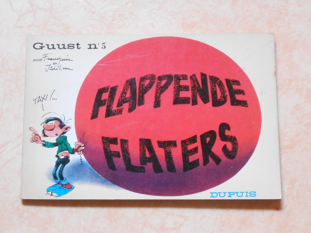 Guust Flater 5 Flappende flaters 1967 1 ste druk., Eén stripboek, Ophalen of Verzenden, Zo goed als nieuw, André Franquin