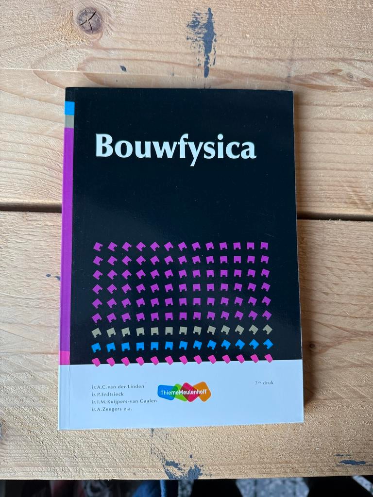 Bouwfysica - Leerboek voor Bouwkunde, Ophalen of Verzenden, Gelezen, Bouwkunde