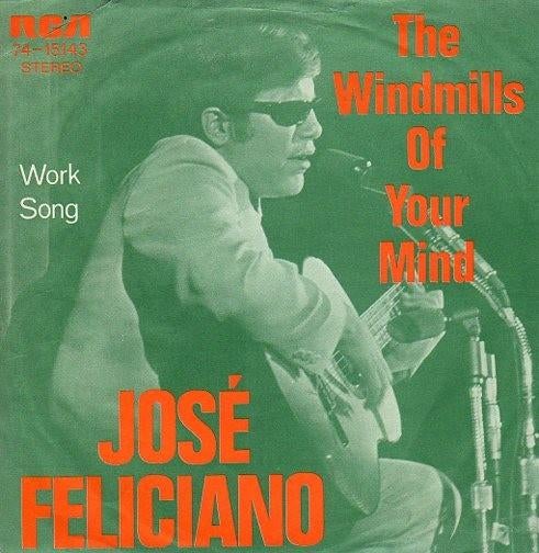 Jose Feliciano : The windmills of your mind, 7 inch, Single, Ophalen of Verzenden, Zo goed als nieuw