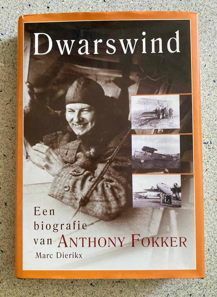 DWARSWIND een biografie van Anthony Fokker, Verzenden, Zo goed als nieuw, Boek of Tijdschrift